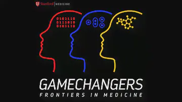 Stanford Medicine's Frontiers in Medicine 2023: Gamechangers - Full Event